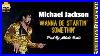 Michael Jackson Wanna Be Startin Somethin Dangerous Tour Studio Recreation